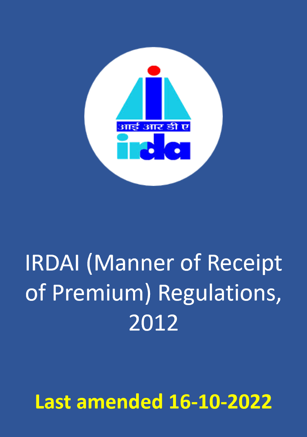 IRDAI (Manner of Receipt of Premium) Regulations, 2012